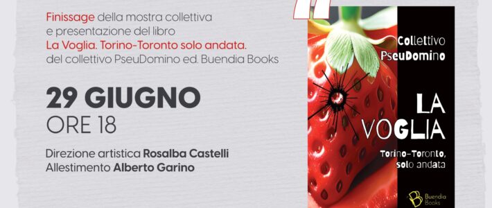 Finissage di “More than +” & Presentazione di “La voglia. Torino-Toronto, solo andata”