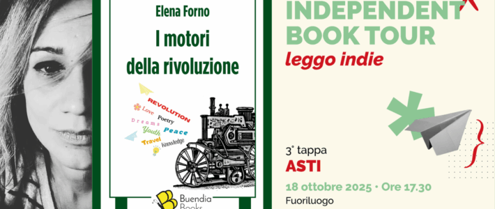 I motori della rivoluzione all’Independent Book Tour
