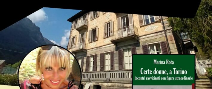 Certe donne, a Torino a Villa Pastrone Certe donne, a Torino a Villa Pastrone
